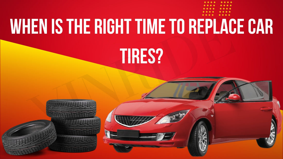 When Is the Right Time to Replace Car Tires?